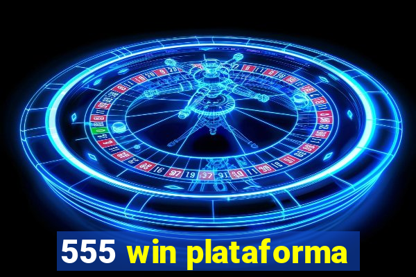 555 win plataforma